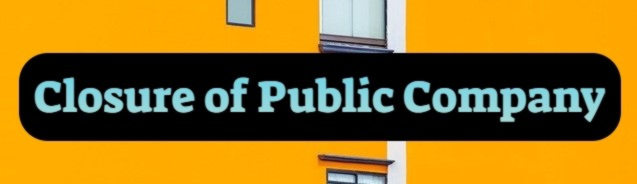 closure of public company